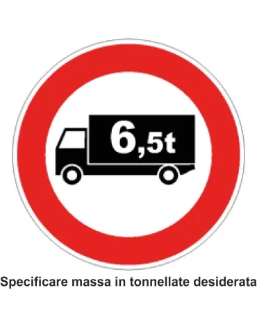 Disco diam. 60 cm classe 1 fig. 60/b &quot; transito vietato ai veicoli con massa [...] ton &quot;