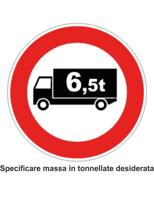 Disc diam. 60 cm class 1 fig. 60/b " transit forbidden to vehicles with a mass [...] ton "
