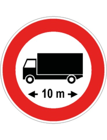 Disc diam. 60 cm class 1 fig. 67 &quot; transit prohibited to vehicles or assemblies with a length of more than ... m &quot;