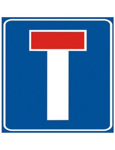 Targa 60x60 lamiera classe 1 fig. 309 &quot; strada senza uscita &quot;