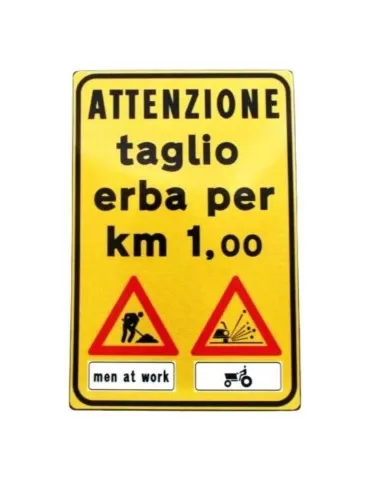 60x90 plate in class 1 sheet metal &quot;attention grass cutting for 1 km&quot;