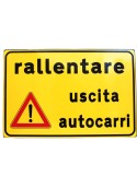 Targa 60x90 in lamiera classe 1 fig. s313/a " attenzione uscita autocarri  "
